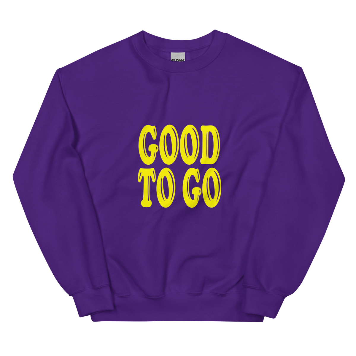 GOOD TO GO SWEAT SHIRT