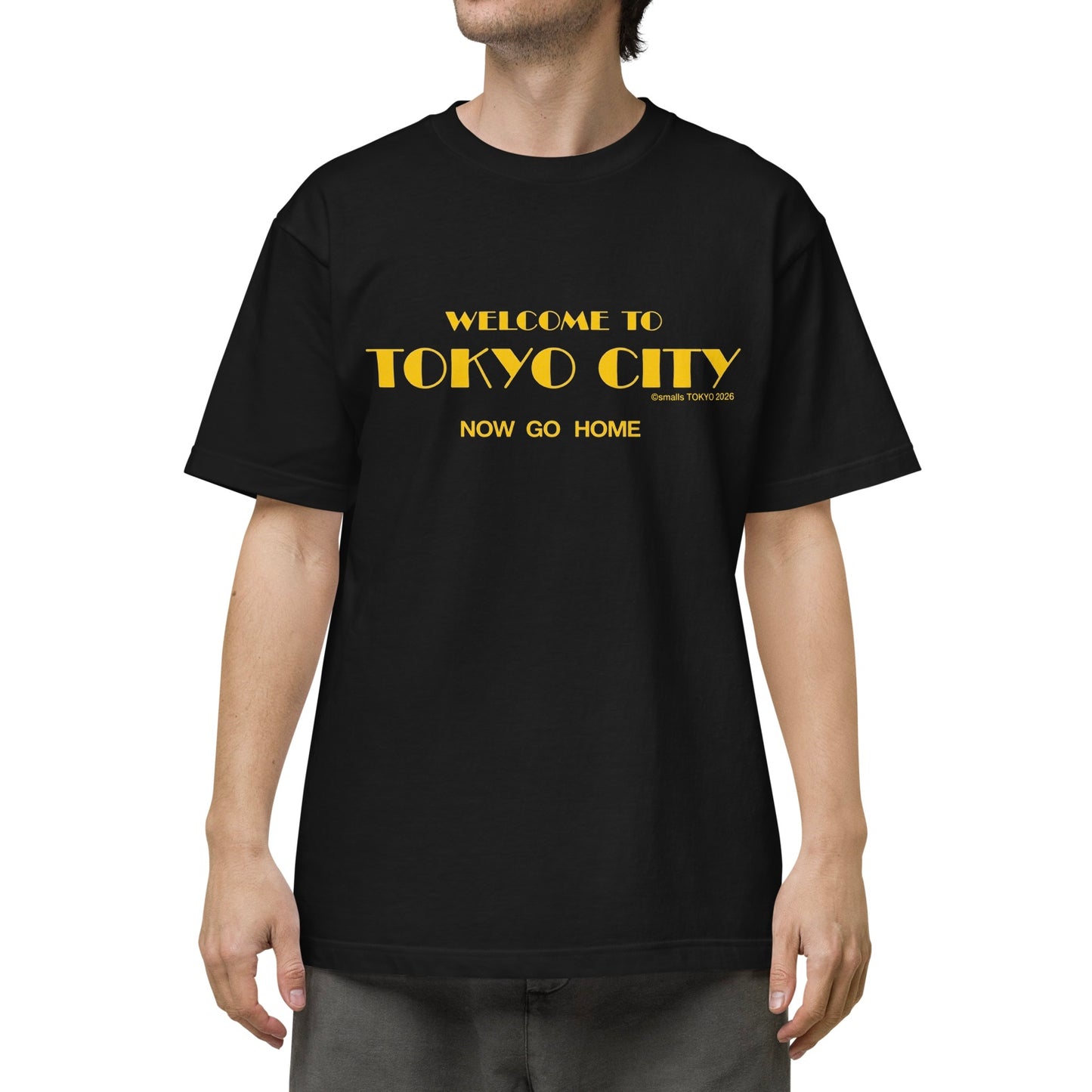 welcome to tokyo city now go home TEE - smalls TOKYO