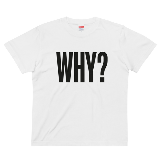 WHY? TEE- smalls TOKYO